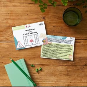 Behaviour Balance Cards – Clinginess and School Refusal