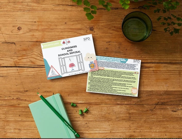 Behaviour Balance Cards – Clinginess and School Refusal